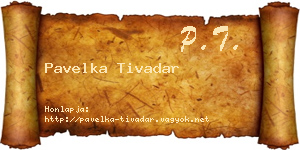 Pavelka Tivadar névjegykártya